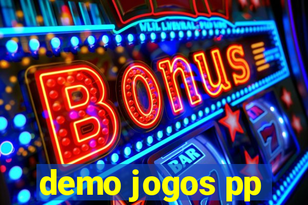 demo jogos pp